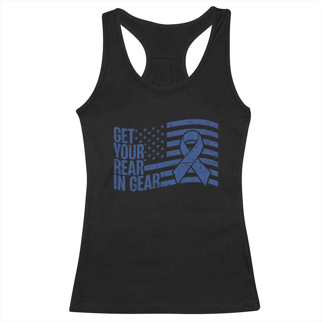 Funny Colorectal Cancer Awareness Racerback Tank Top Get Your Rear In Gear Vintage American Flag