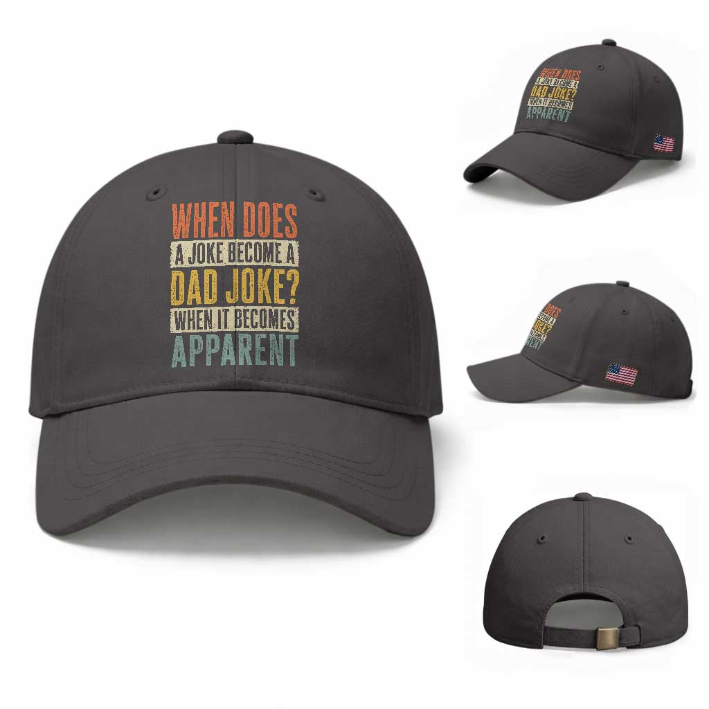 Dad Joke Puns Baseball Cap When Does A Joke Become A Dad Joke When It Becomes Apparent