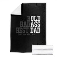 Bold Badass Best Dad Throw Blanket Funny Old Ass Father Gag Gift