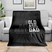 Bold Badass Best Dad Throw Blanket Funny Old Ass Father Gag Gift