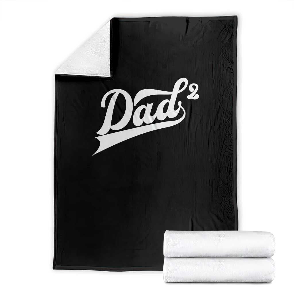 Dad Of Two Throw Blanket Funny Daddy 2 Promoted for The Second Time