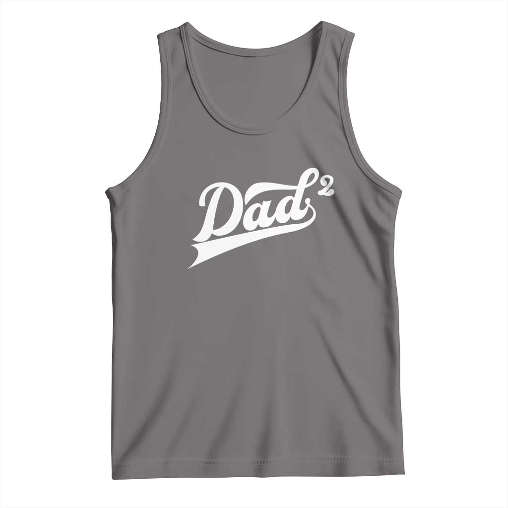 Dad Of Two Tank Top Funny Daddy 2 Promoted for The Second Time