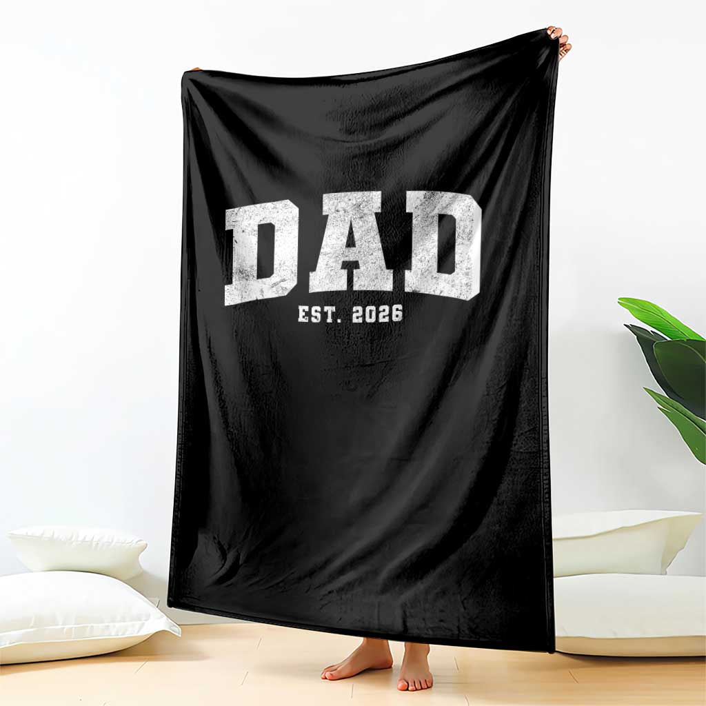 Dad Est 2026 Throw Blanket Promoted To Daddy Fathers Day
