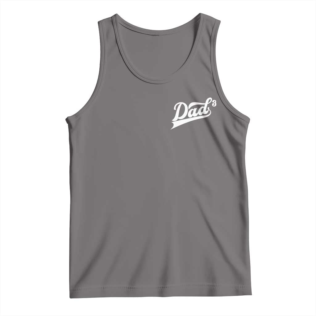 Dad Of Three Tank Top Funny Daddy Cubed Promoted for The Third Time