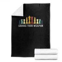 Chess Lover Throw Blanket Choose Your Weapon Retro Vintage