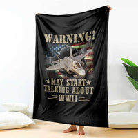 Warning May Start Talking About WWII Throw Blanket American Flag Fighter Jet - Wonder Print Shop
