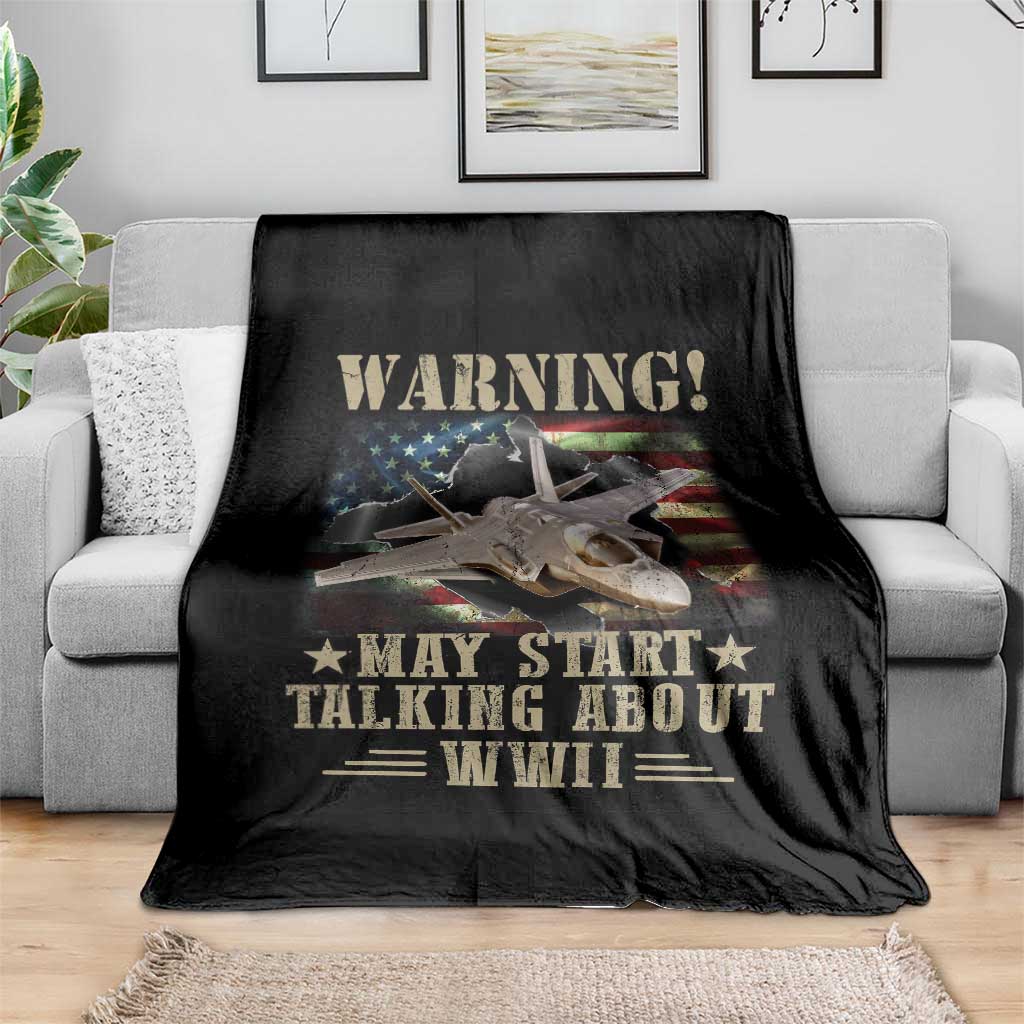 Warning May Start Talking About WWII Throw Blanket American Flag Fighter Jet - Wonder Print Shop