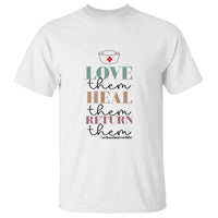 White school nurse T-shirt with “Love them Heal them Return them” graphic and medical cross