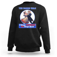 Black sweatshirt with chest cat dancing graphic and “2 Steps Forward No Steps Back” text