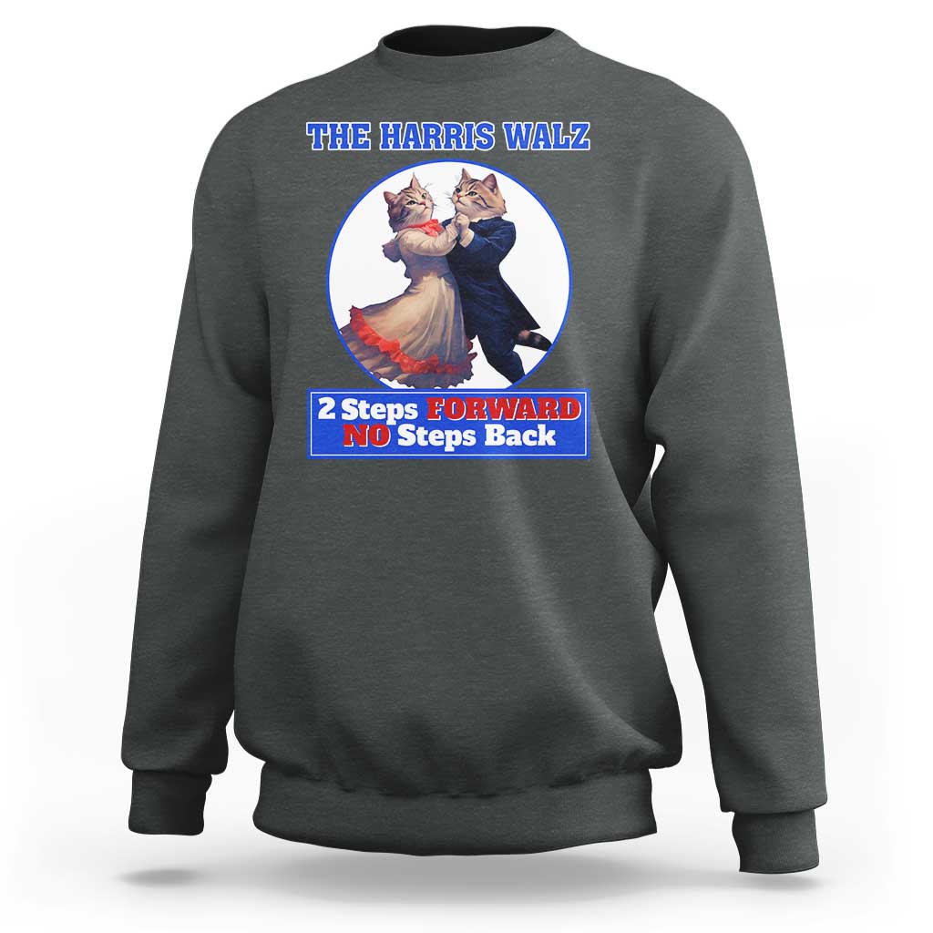 Dark heather sweatshirt with chest cat dancing graphic and “2 Steps Forward No Steps Back” text