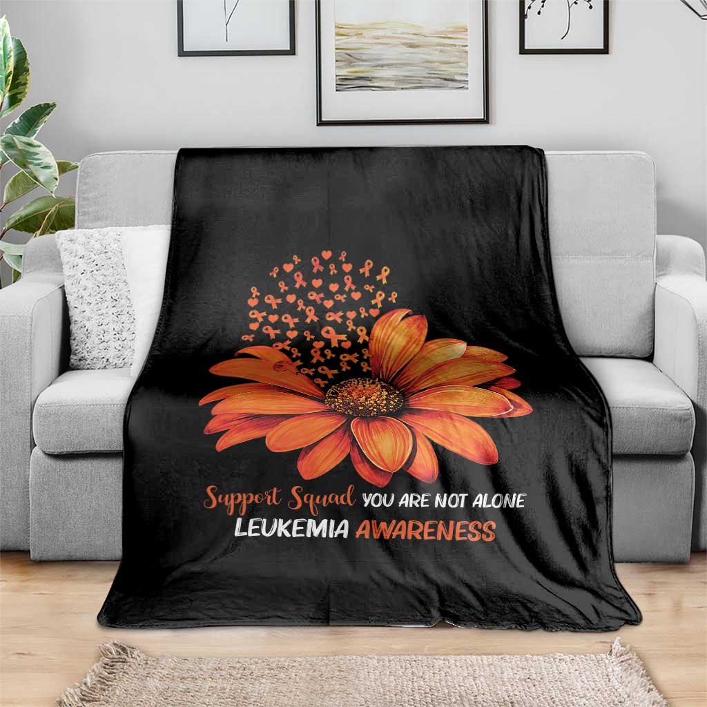 Leukemia Support Squad You Are Not Alone Throw Blanket Orange Sunflower Ribbon