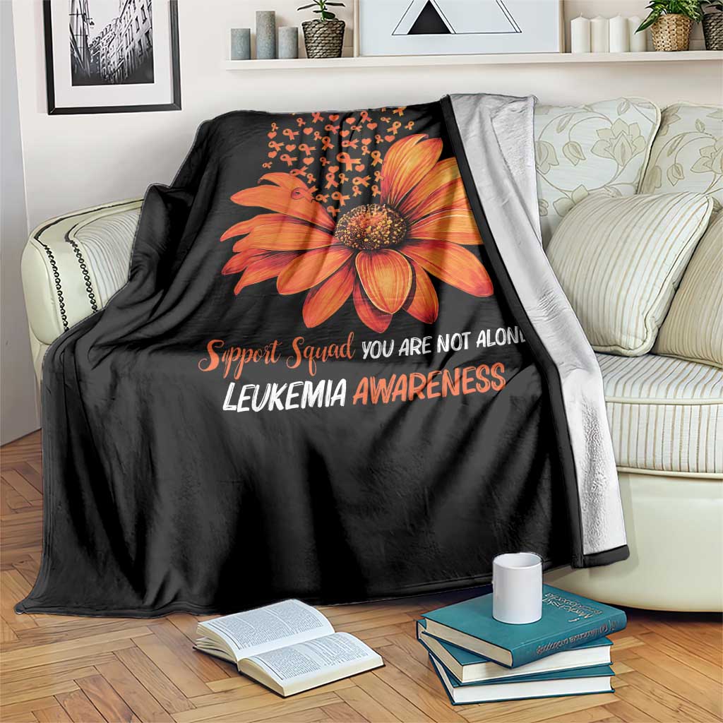 Leukemia Support Squad You Are Not Alone Throw Blanket Orange Sunflower Ribbon