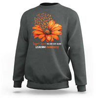 Leukemia Support Squad You Are Not Alone Sweatshirt Orange Sunflower Ribbon