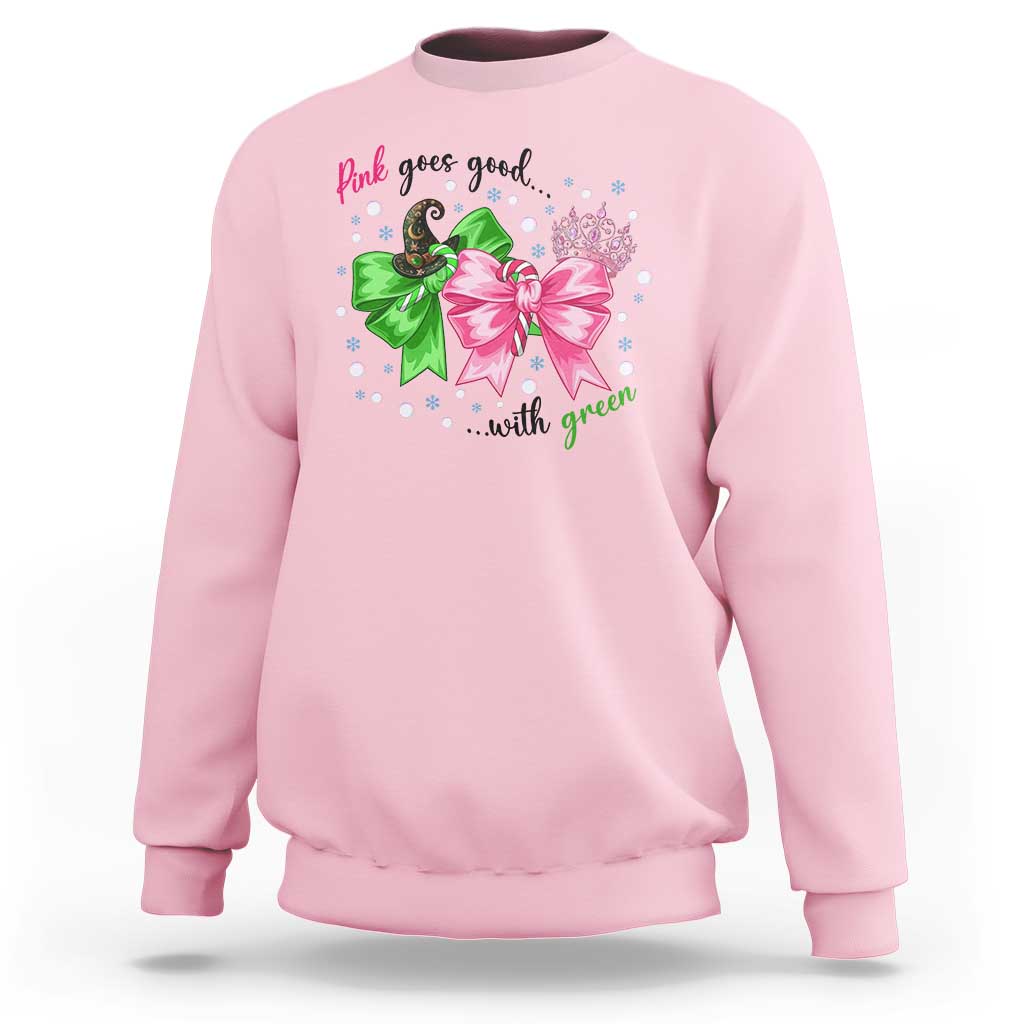Funny Christmas Witch Pink Goes Good With Green Sweatshirt - Wonder Print Shop