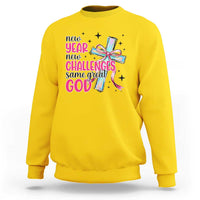 New Year New Challenges Same Great God Sweatshirt Christian New Year Eve - Wonder Print Shop