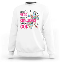 New Year New Challenges Same Great God Sweatshirt Christian New Year Eve - Wonder Print Shop