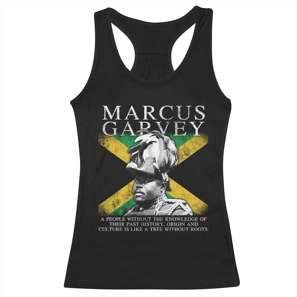 Marcus Garvey Quote Racerback Tank Top A People Without The Knowledge Of Their Past History Origin And Culture Jamaican Flag