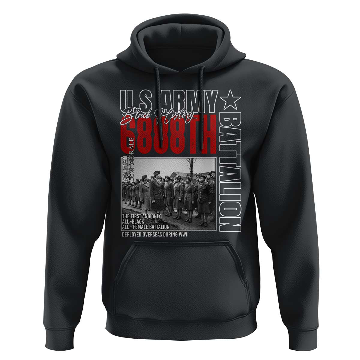 6888th Battalion Hoodie The First And Only All Black Female Battalion Black History Month