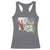 Funny Mardi Gras Louisiana Racerback Tank Top I Just Want To Be Loved Bayou Crawfish Beads