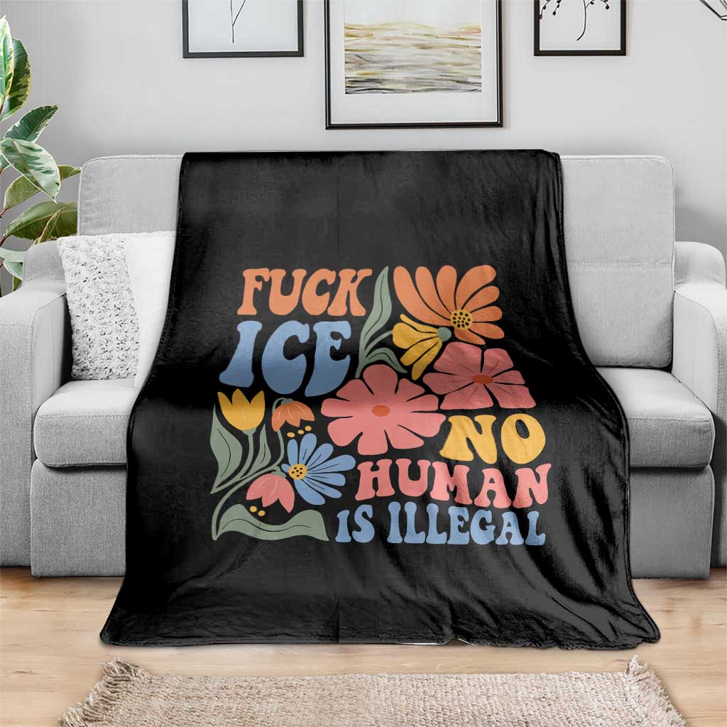 Fck Ice No Human Is Illegal Throw Blanket Immigration Rights Protest Rertro Floral