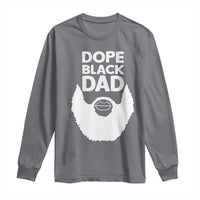 Dark heather gray long-sleeve dad shirt with "DOPE BLACK DAD" text and beard graphic