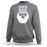 Men's dark heather gray sweatshirt with “DOPE BLACK DAD” graphic and bearded face print