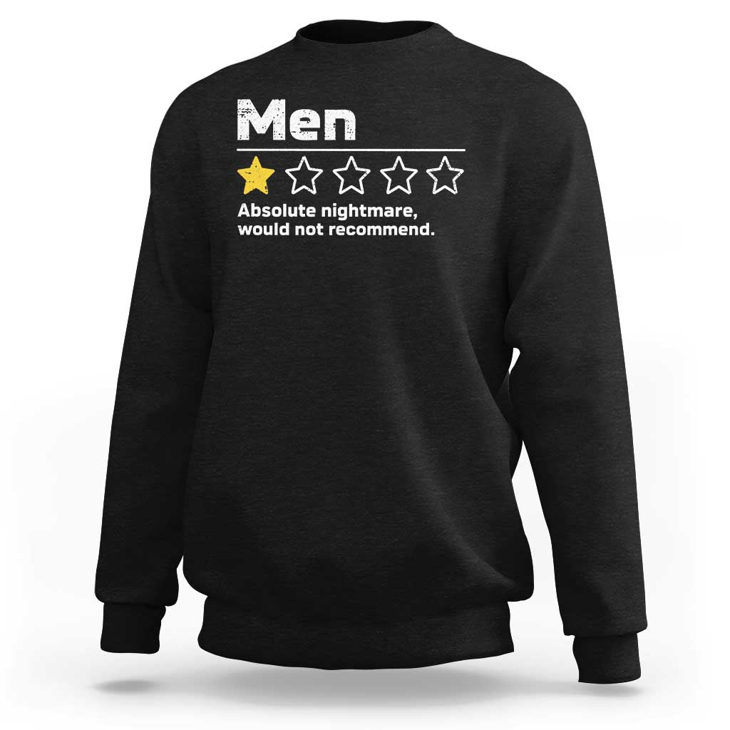 Men 1 Star Absolute Nightmare Would Not Recommend Sweatshirt Funny Bold Text