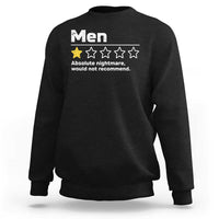 Men 1 Star Absolute Nightmare Would Not Recommend Sweatshirt Funny Bold Text