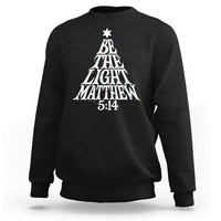 Christmas Be The Light Sweatshirt Christian Xmas Bible Verse - Wonder Print Shop