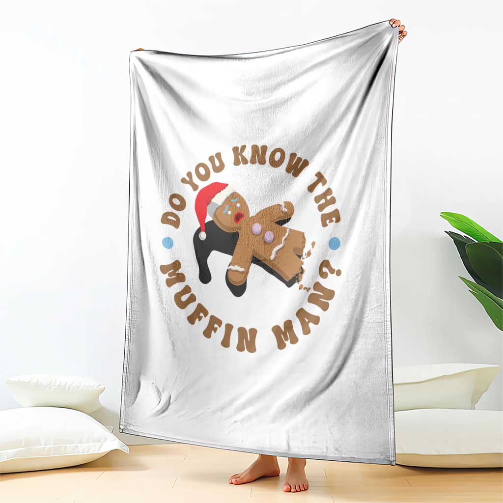 Christmas Gingerbread Throw Blanket Funny Do You Know The Muffin Man - Wonder Print Shop