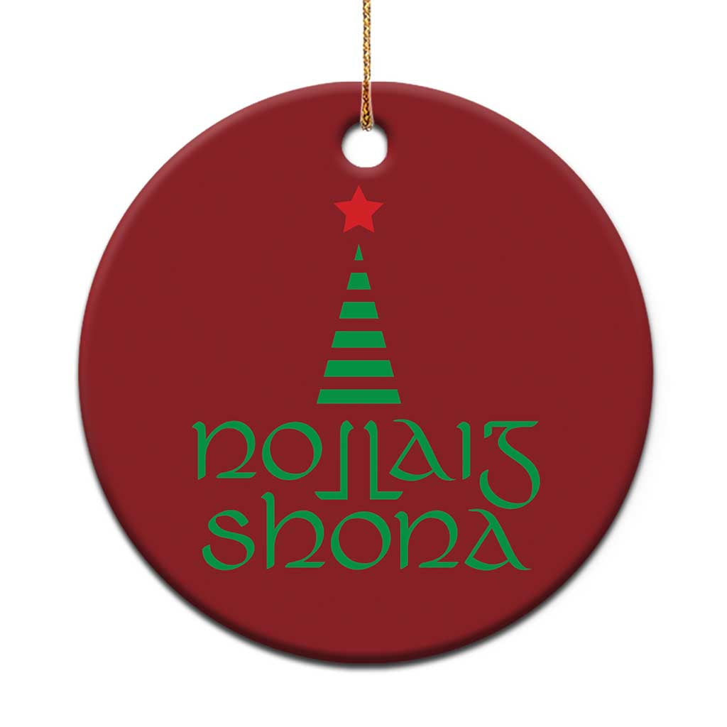 Funny Irish Gaelic Xmas Nollaig Shona Christmas Ornament Xmas Tree - Wonder Print Shop