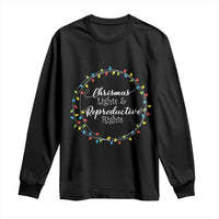 Funny Christmas Lights And Reproductive Rights Long Sleeve Shirt Led Light