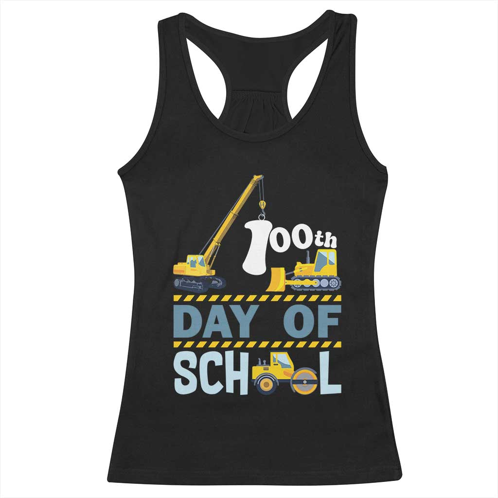 Funny 100TH Days Of School Construction Racerback Tank Top Vehicle Excavators