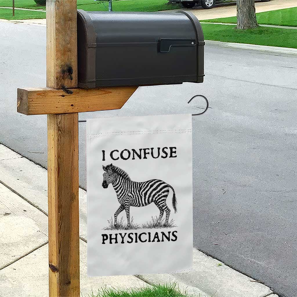 I Confuse Physicians Rare Disease Awareness Garden Flag Funny Zebra