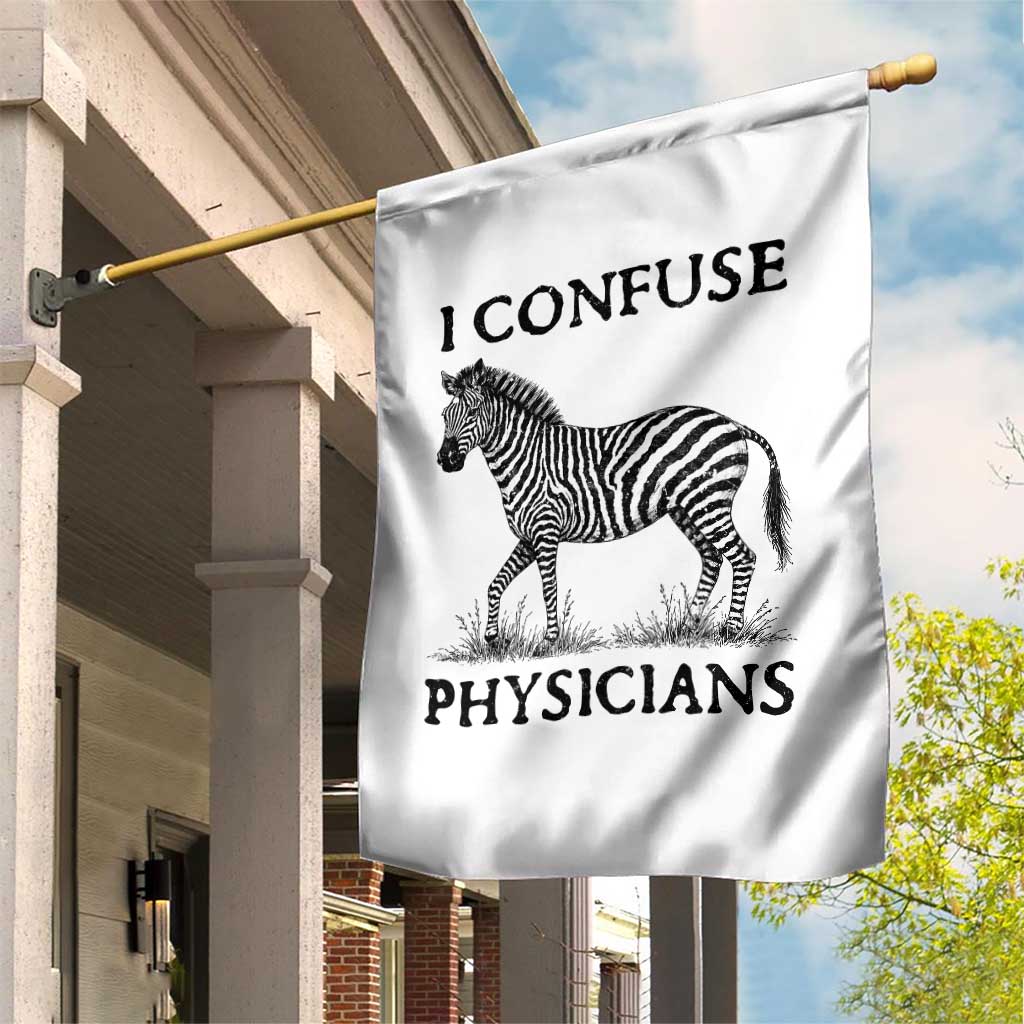 I Confuse Physicians Rare Disease Awareness Garden Flag Funny Zebra