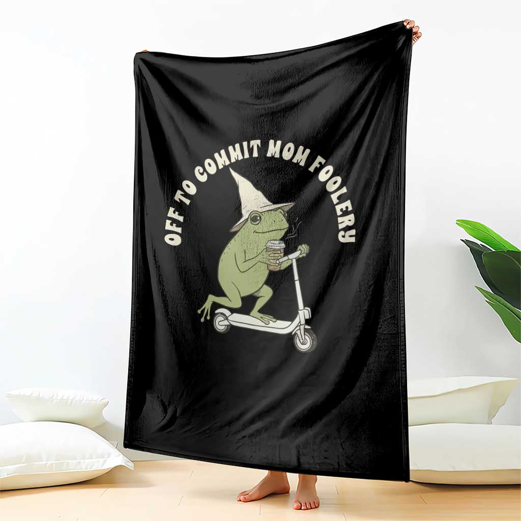 Off To Commit Mom Foolery Throw Blanket Funny Mama Frog Scooter Mother's Day