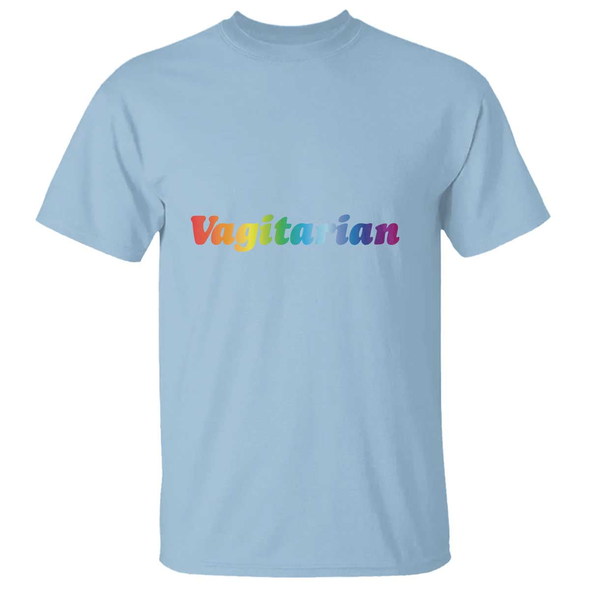 Light blue T-shirt with "Vagitarian" rainbow text graphic on the front