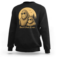 Vintage Best Dad Ever Bigfoot Papa Fathers Day Sweatshirt