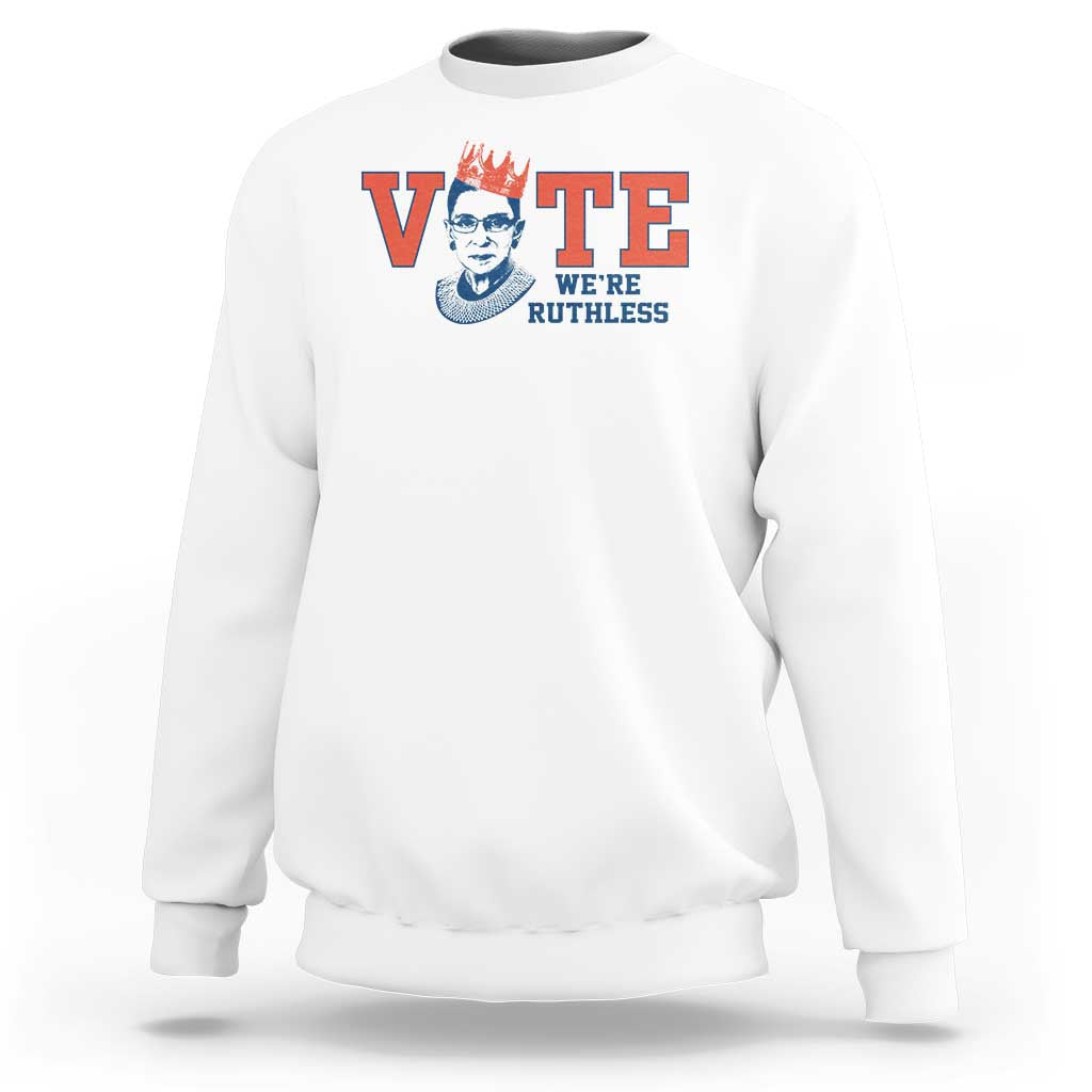 White women's crewneck sweatshirt with 'VOTE' and 'WE'RE RUTHLESS' chest graphic.