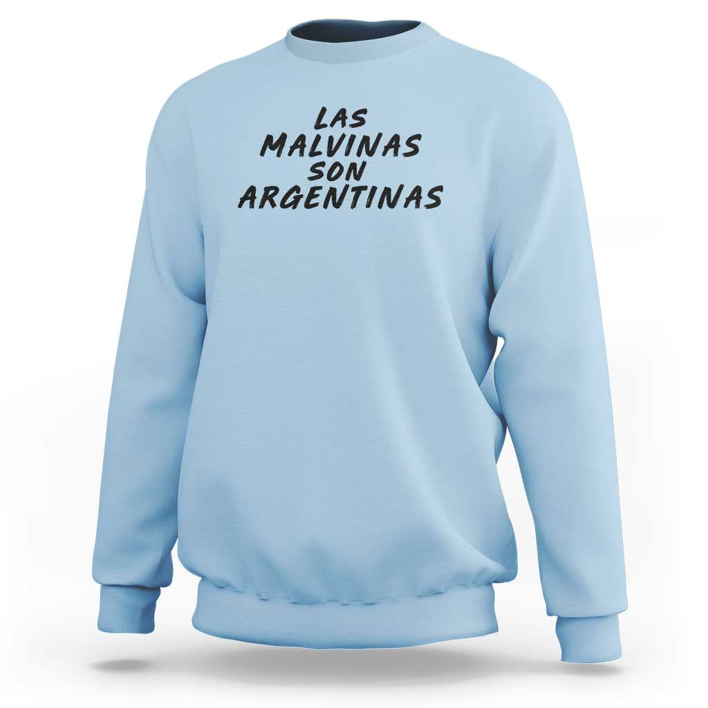 Las Malvinas Son Argentinas Sweatshirt Political Statement
