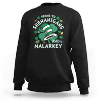 Funny Prone To Shenanigans And Malarkey Sweatshirt St Patricks Day Reading Hat