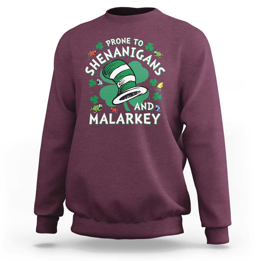 Funny Prone To Shenanigans And Malarkey Sweatshirt St Patricks Day Reading Hat