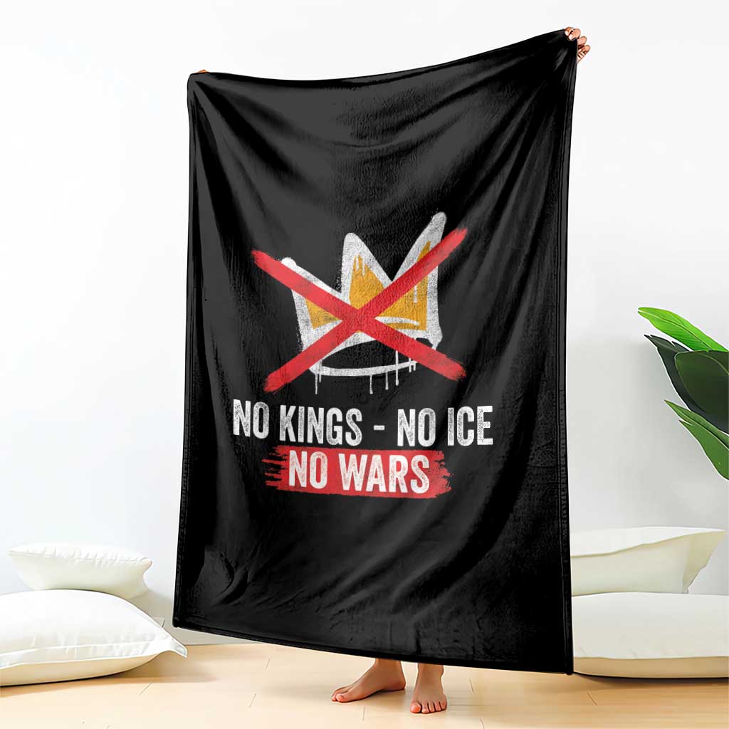 No Kings Protest Throw Blanket No Kings No Ice No Wars Anti Monarchy Statement