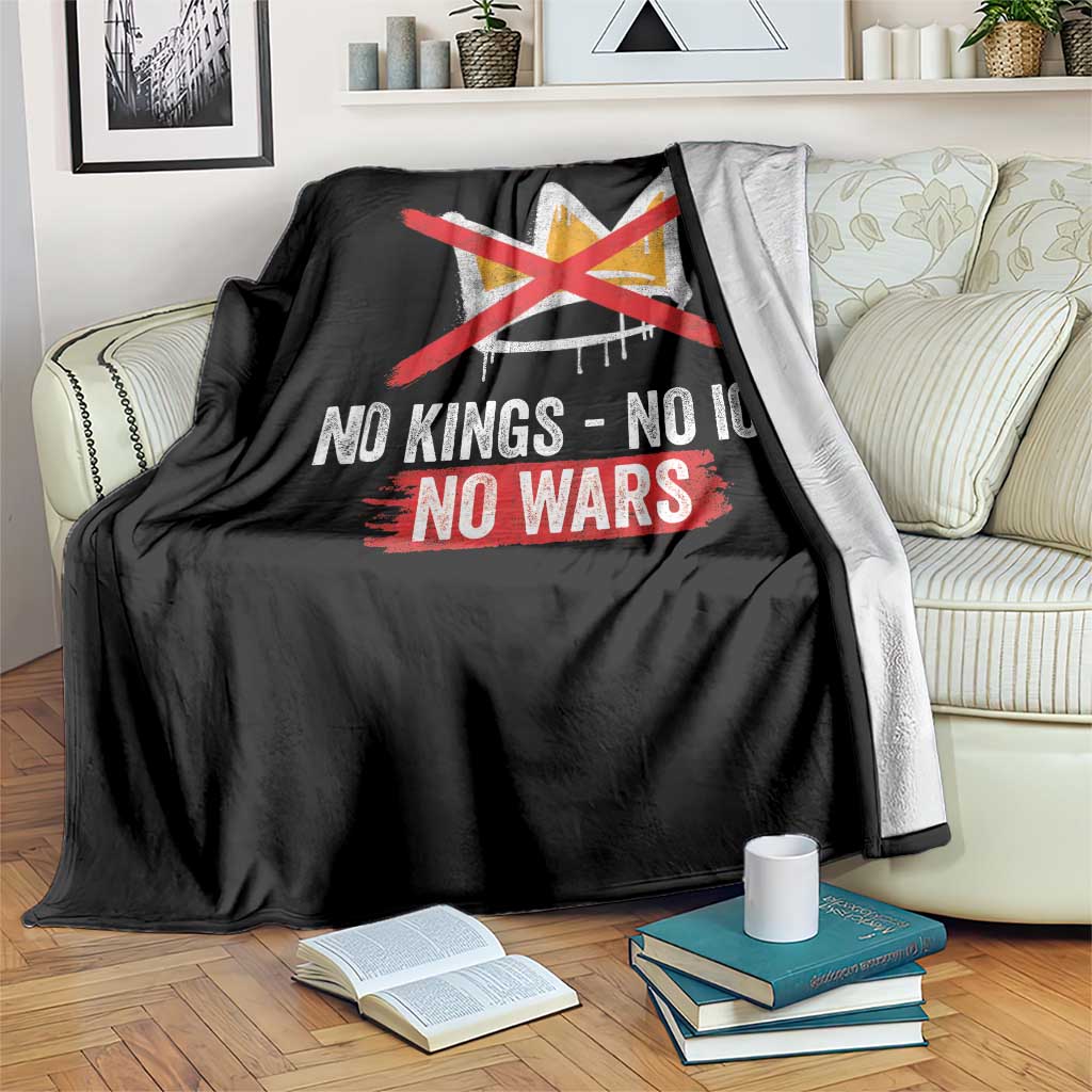 No Kings Protest Throw Blanket No Kings No Ice No Wars Anti Monarchy Statement