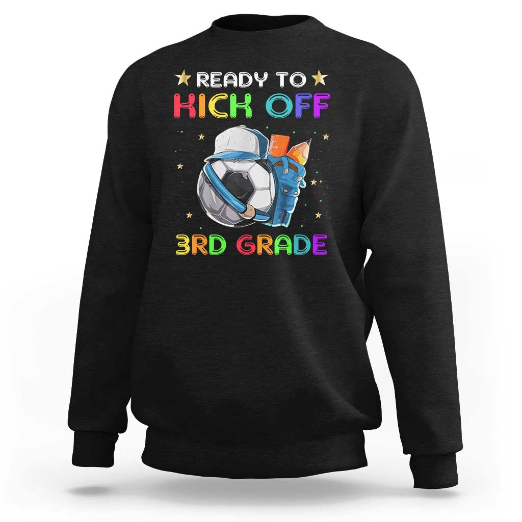 Black 3rd grade soccer sweatshirt with “Ready to Kick Off” graphic on front