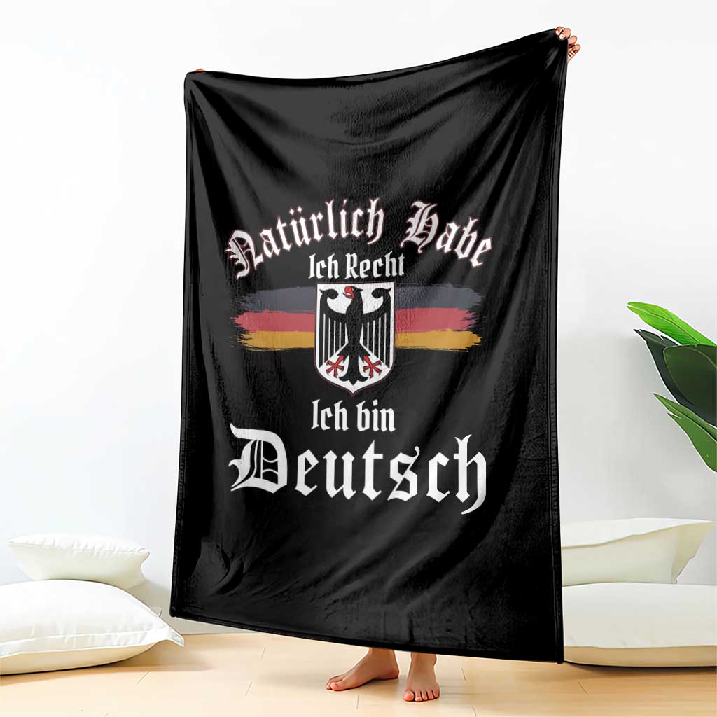 Proud Germany Throw Blanket Naturlich Bate Ich Recht Ich Bin Deutsch - Wonder Print Shop