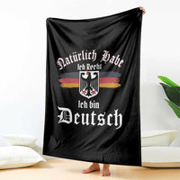 Proud Germany Throw Blanket Naturlich Bate Ich Recht Ich Bin Deutsch - Wonder Print Shop