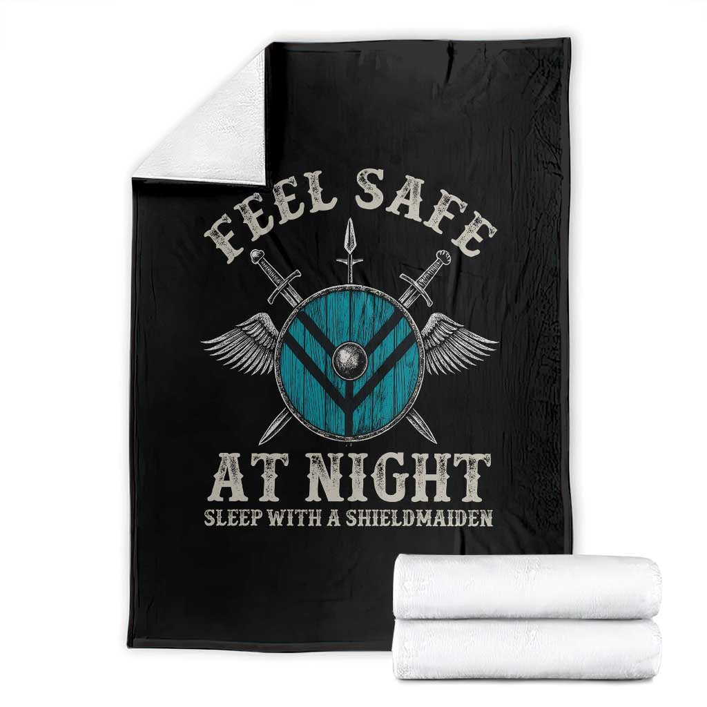 Funny Feel Safe At Night Sleep With A Shieldmaiden Throw Blanket Viking Pride - Wonder Print Shop