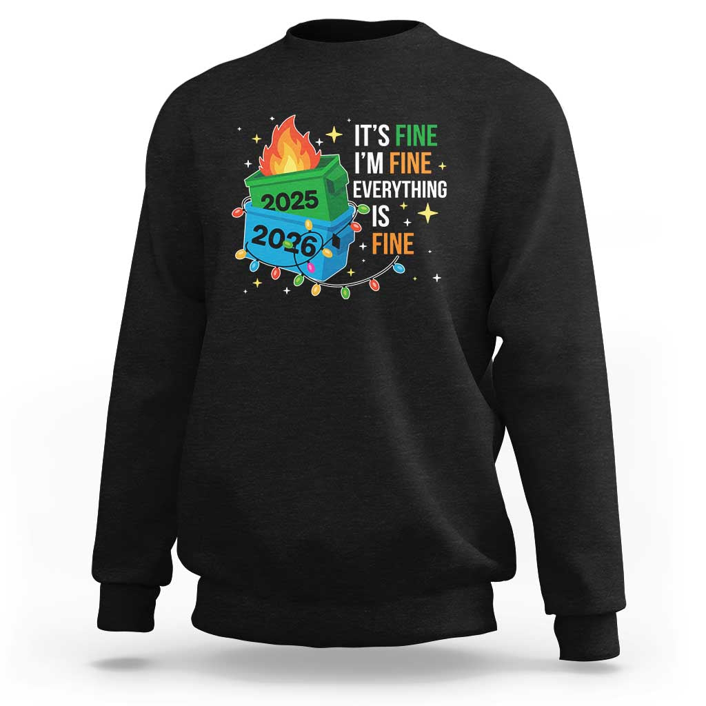 Dumpster Fire Christmas Sweatshirt Funny It's Fine I'm Fine Everything Is Fine - Wonder Print Shop