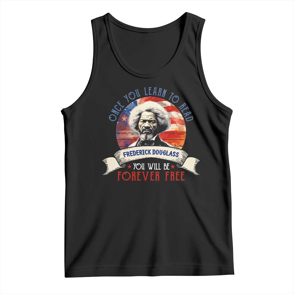 Frederick Douglass Inspirational Quotes Tank Top Once You Learn To Read You Will Be Forever Free American Flag